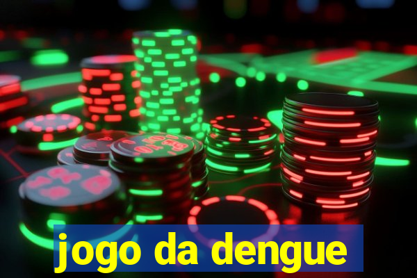 jogo da dengue